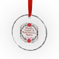 Holiday Lights And Reproductive Rights Crystal Glass Ornament Funny Feminist Christmas Gift - Wonder Print Shop
