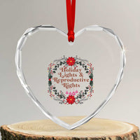 Holiday Lights And Reproductive Rights Heart Crystal Glass Ornament Funny Feminist Christmas Gift - Wonder Print Shop