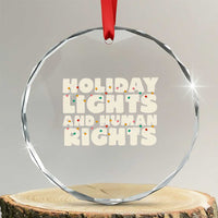 Holiday Lights Human Rights Christmas Crystal Glass Ornament - Wonder Print Shop