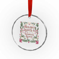 Holiday Lights Womens Rights Supporter Crystal Glass Ornament Feminist Activist Christmas Gift - Wonder Print Shop