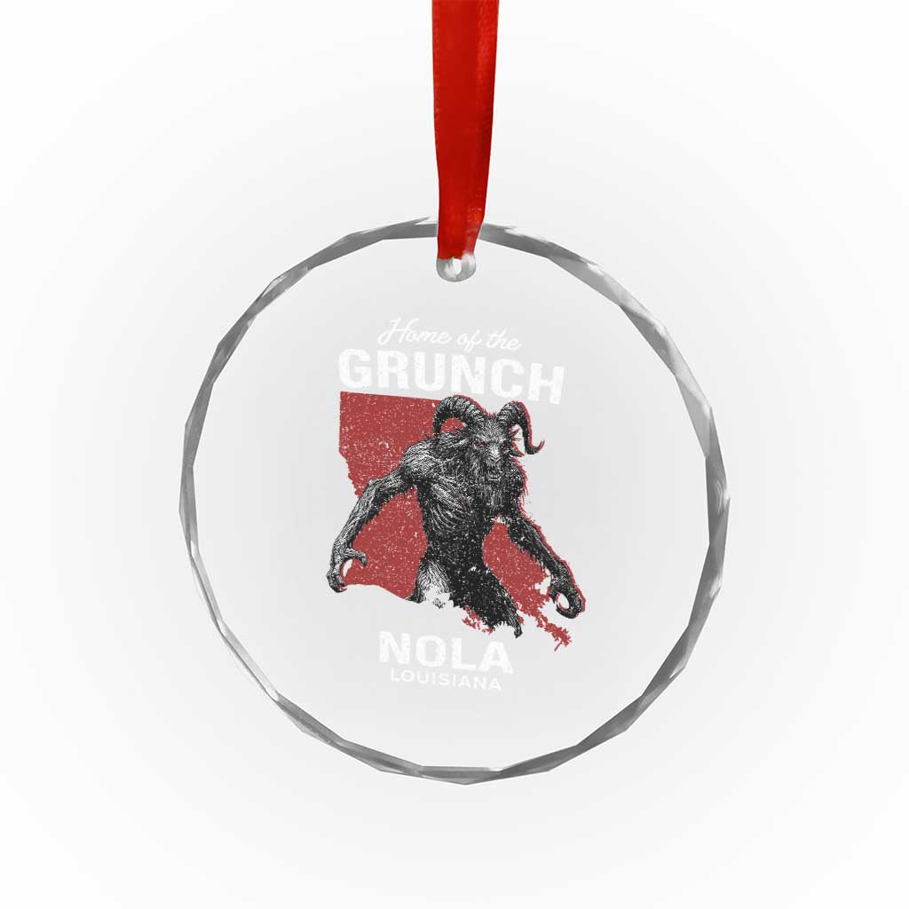 Home Of The Grunch Nola Louisiana Crystal Glass Ornament New Orleans Urban Legend