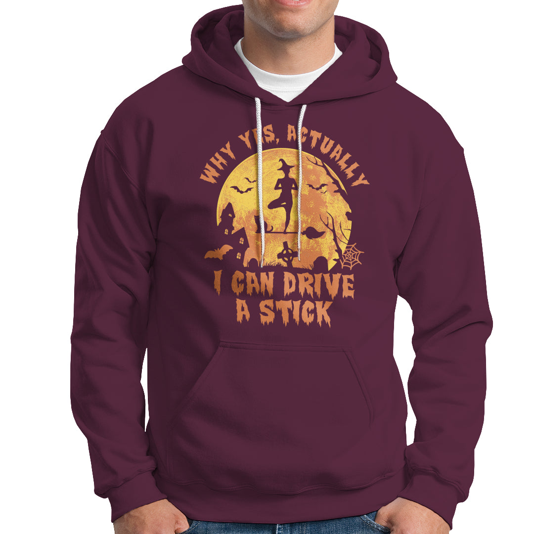 Halloween Witch Hoodie Yes Actually I Can Drive A Stick Halloween Costume - Wonder Print Shop