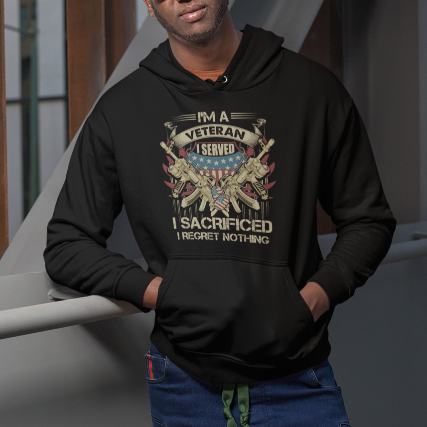 American Veteran Hoodie Patriot I Served I Sacrificed I Regret Nothing I'm A Veteran - Wonder Print Shop