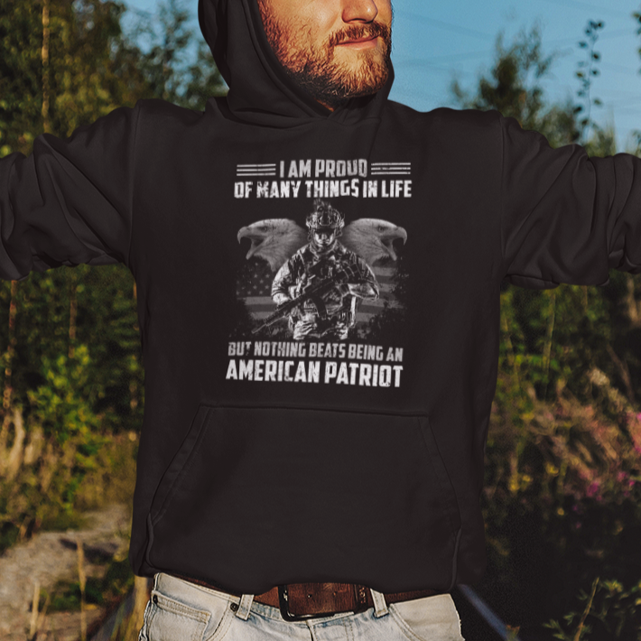 American Veteran Hoodie I Am Proud Of Many Things In Life But Nothing Beats Being An American Patriot - Wonder Print Shop