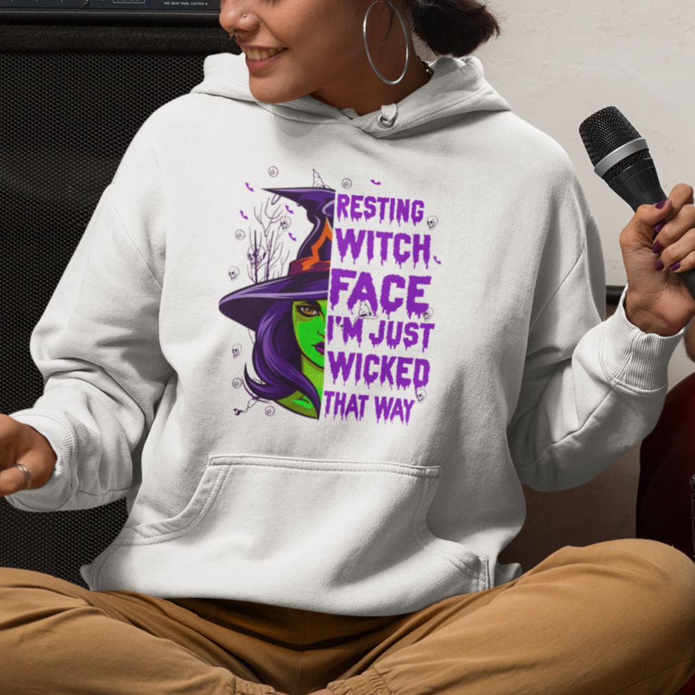 Halloween Witch Hoodie Resting Witch Face I'm Just Wicked That Way - Wonder Print Shop