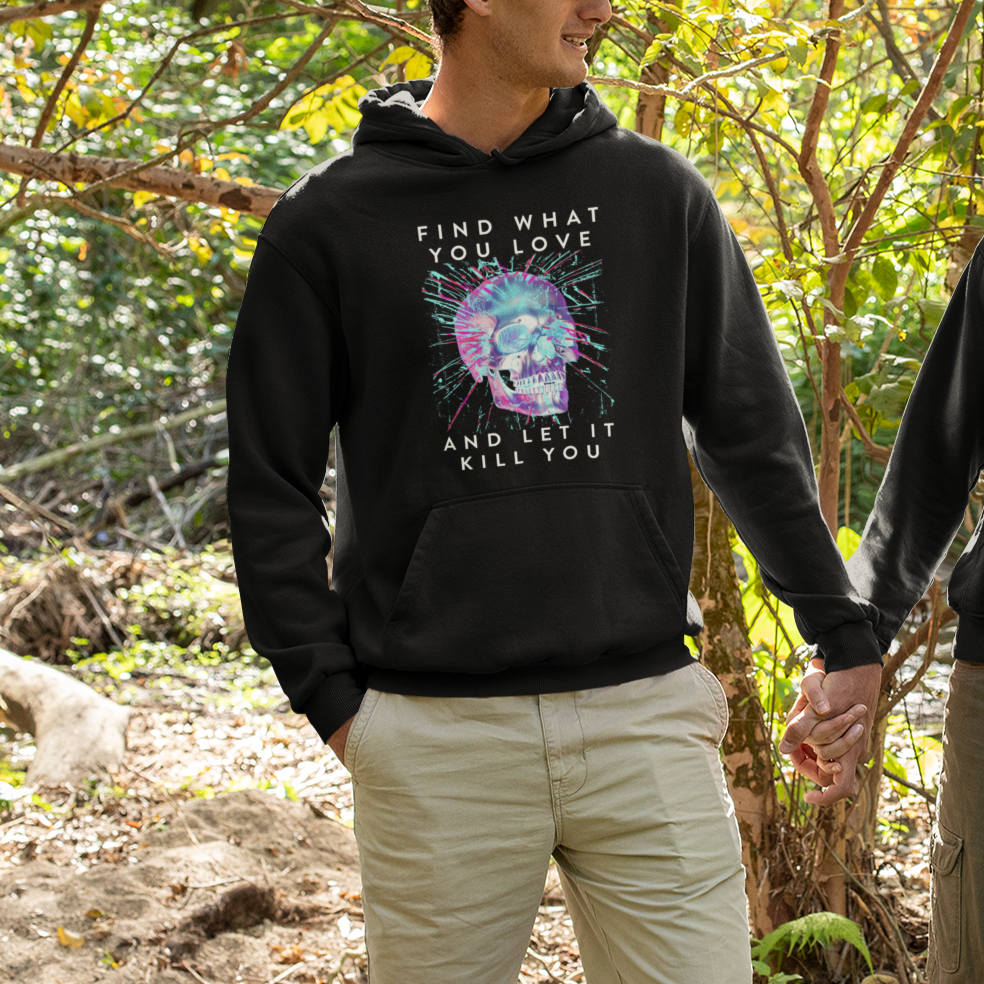 Find What You Love And Let It Kill You Skull Glitch Art Hoodie - Wonder Print Shop