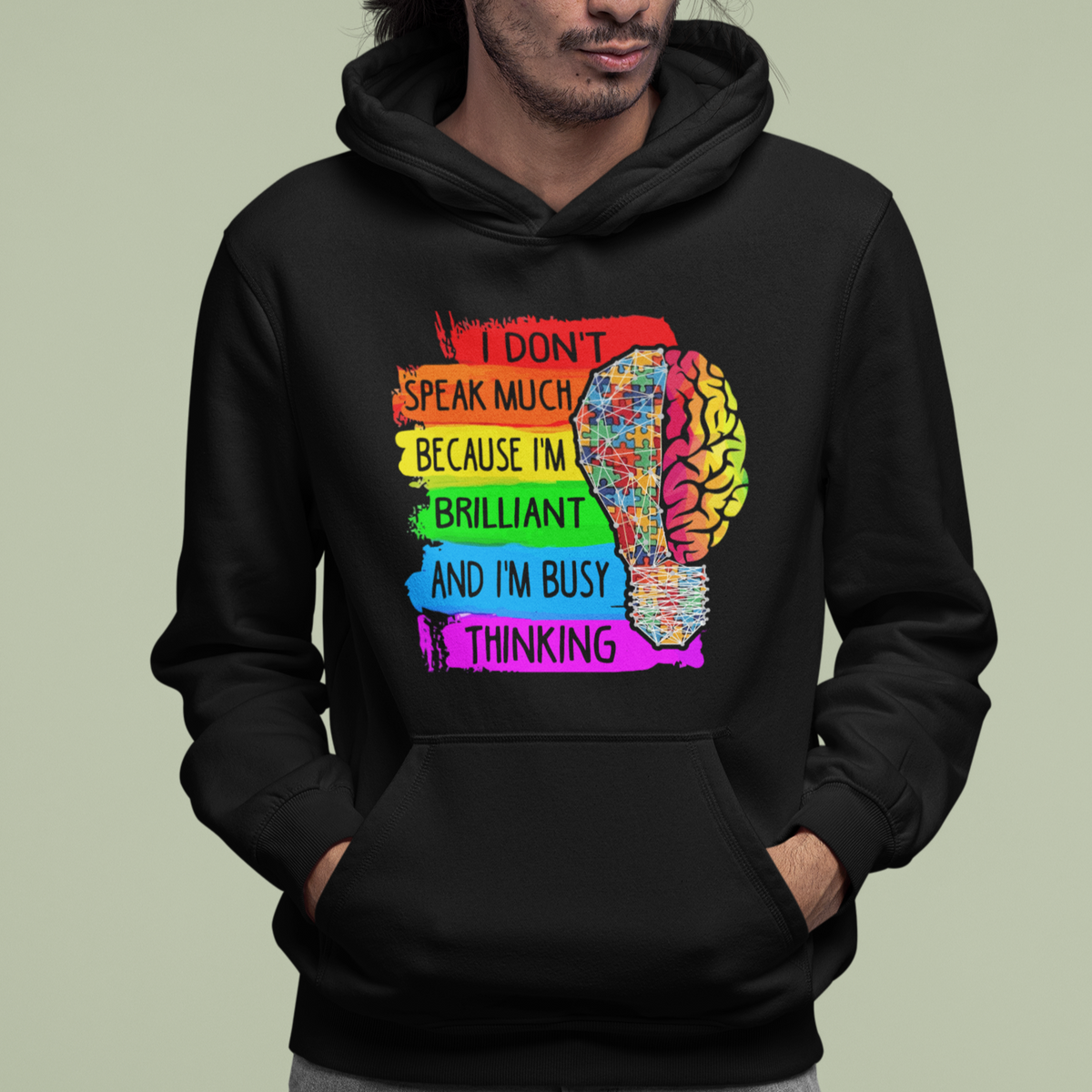 Autism Awareness Hoodie I Don't Speak Much Because I'm Brilliant And I'm Busy Thinking Autistic - Wonder Print Shop