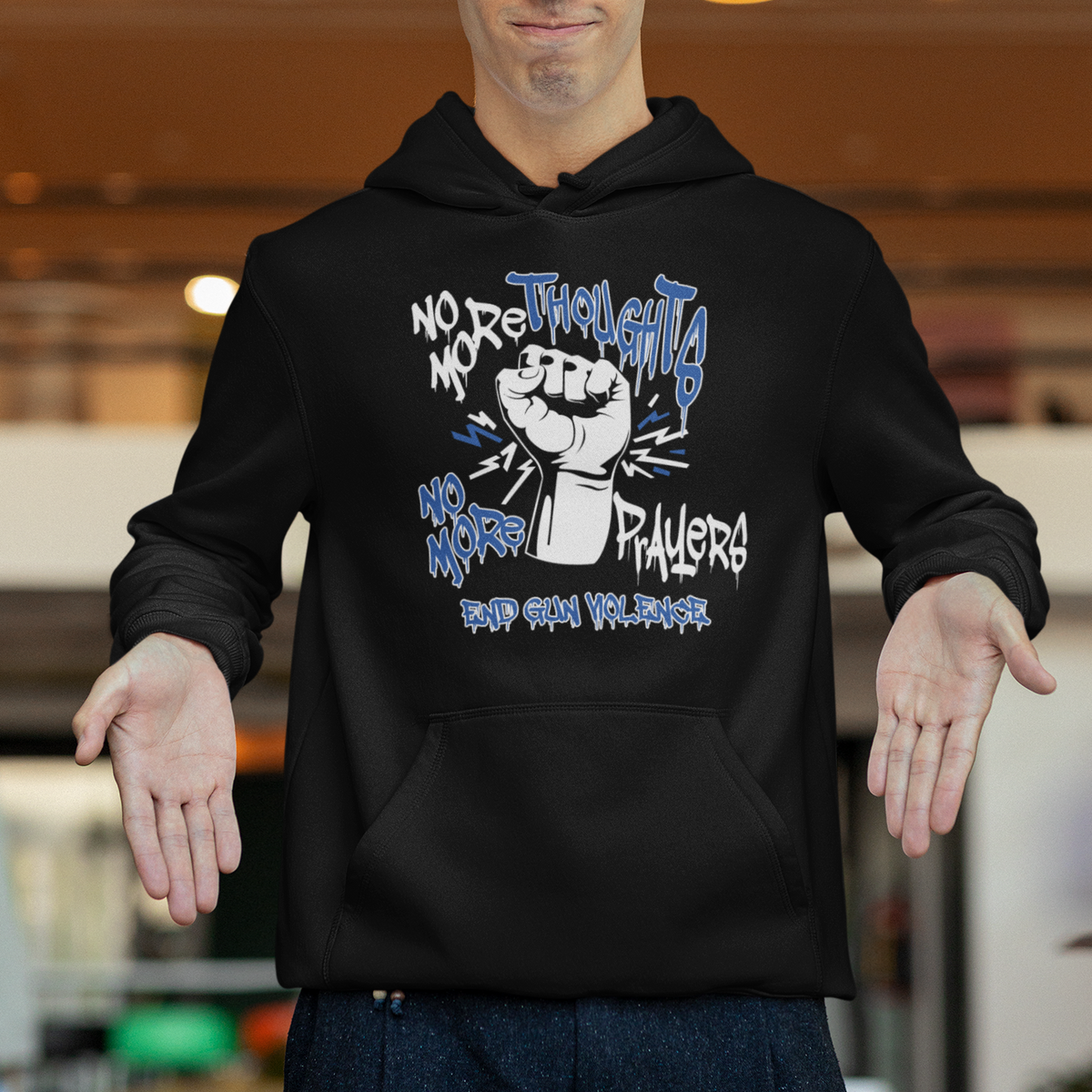 Gun Violence Awareness Hoodie No More Thoughts And Prayers End Gun Violence Raise Fist - Wonder Print Shop