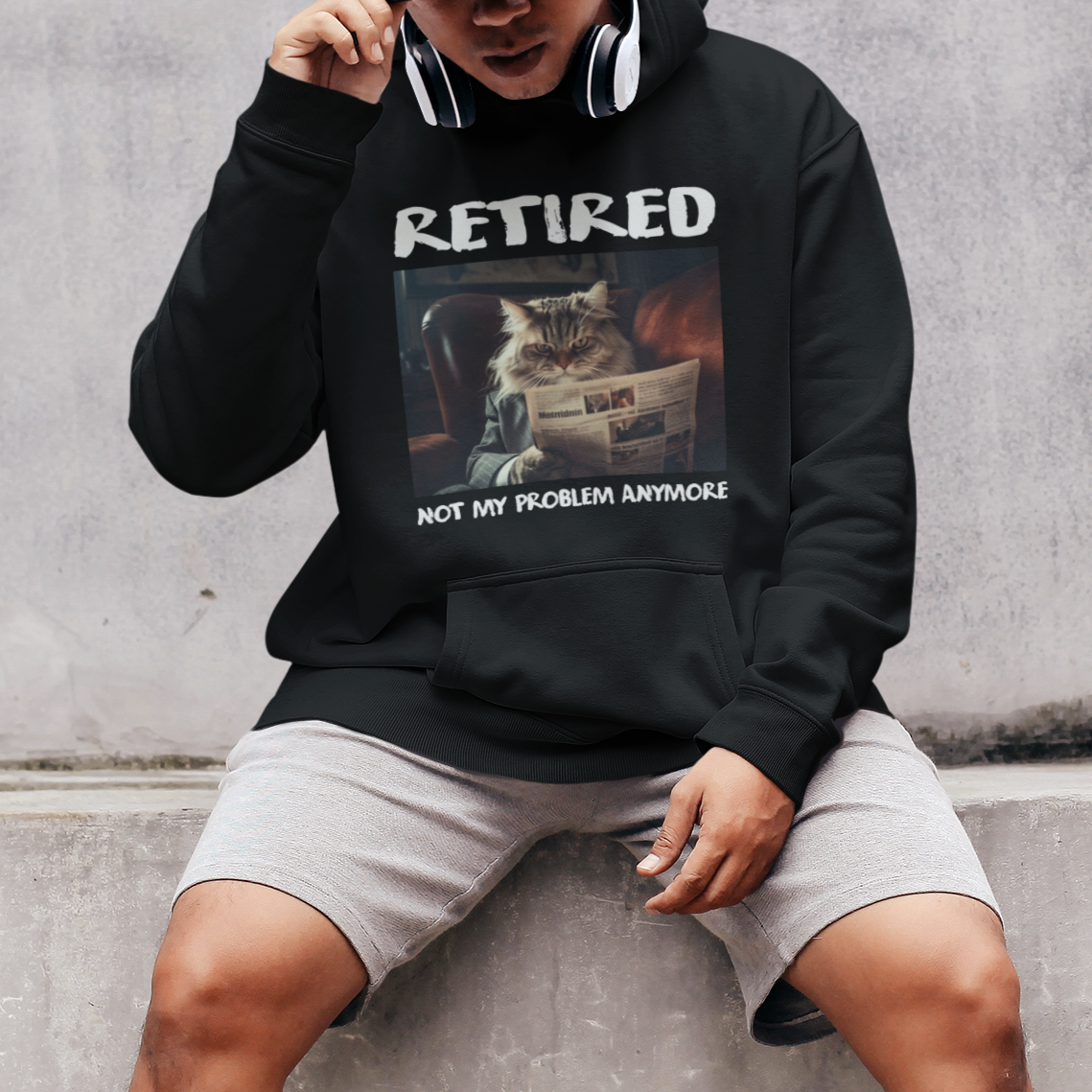 Retirement Hoodie Funny Cat Retired Not My Problem Anymore - Wonder Print Shop
