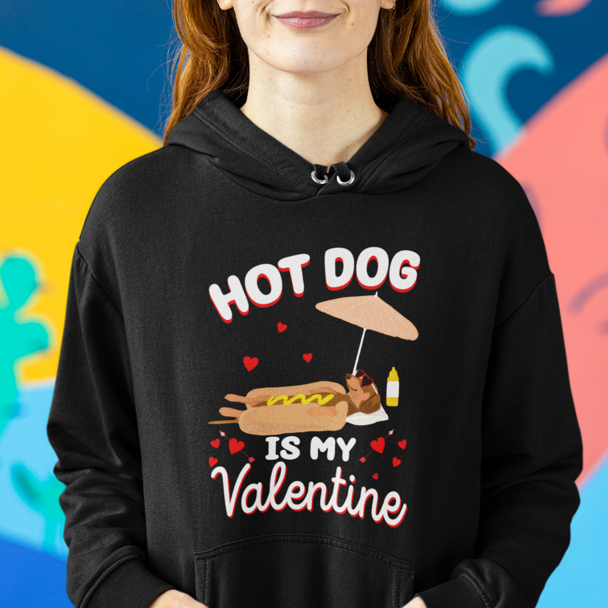 Valentine's Day Hoodie Funny Dachshund Hot-Dog Is My Valentine - Wonder Print Shop