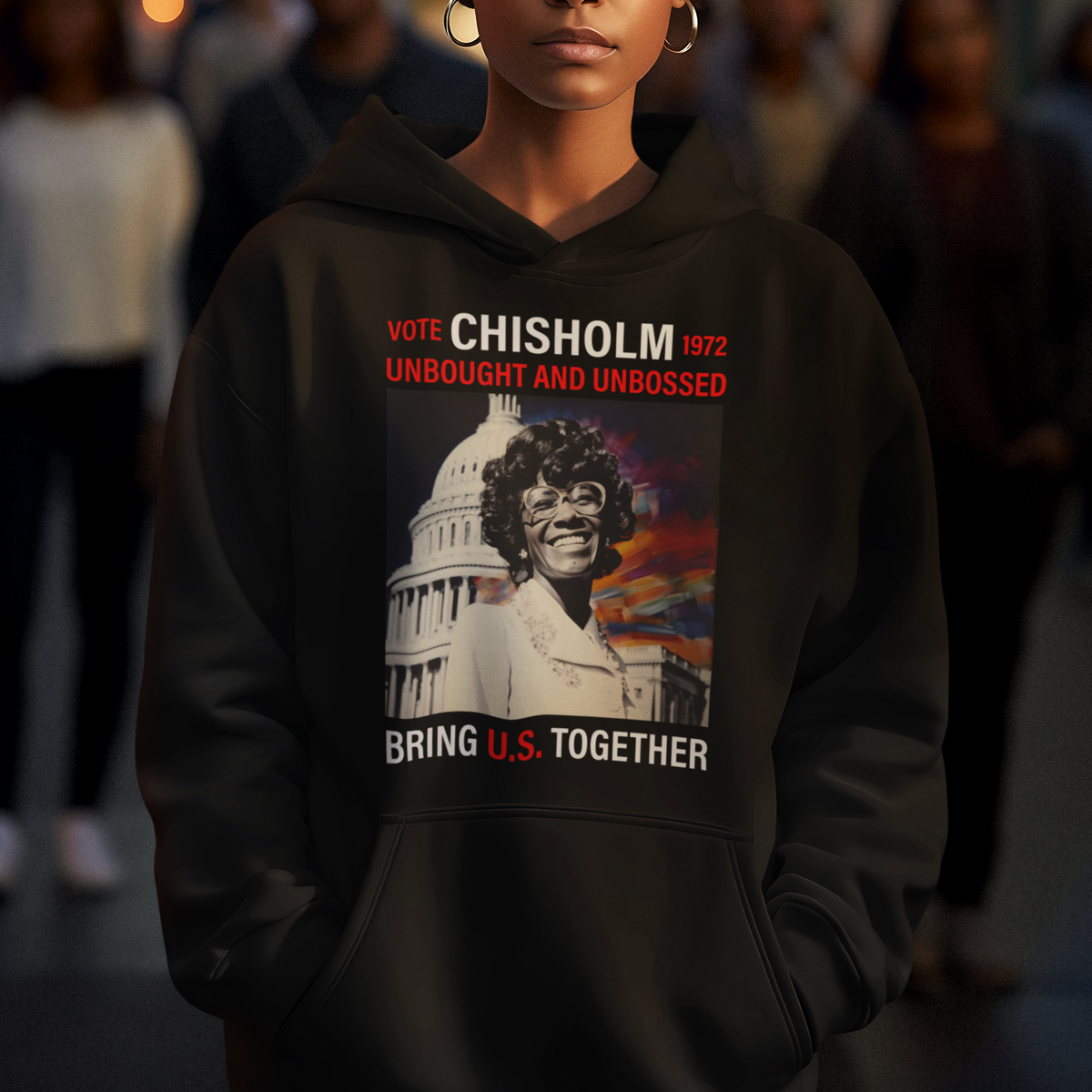 Shirley Chisholm Hoodie Unbought And Unbossed Bring U.S. Together Black History Month - Wonder Print Shop