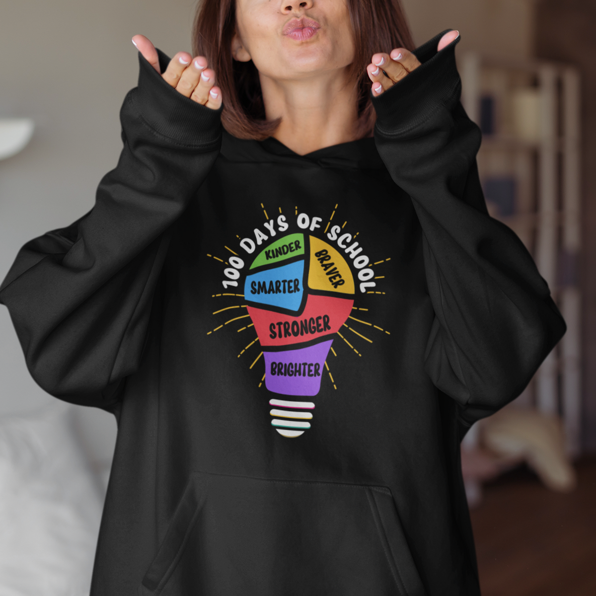 100th Day Of School Hoodie 100 Days Smarter Kinder Stronger Brighter Brave - Wonder Print Shop