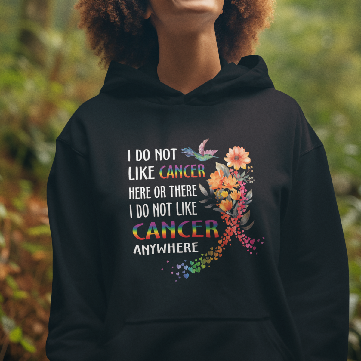 I Do Not Like Cancer Here Or There Anywhere Rainbow Ribbon Hoodie - Wonder Print Shop