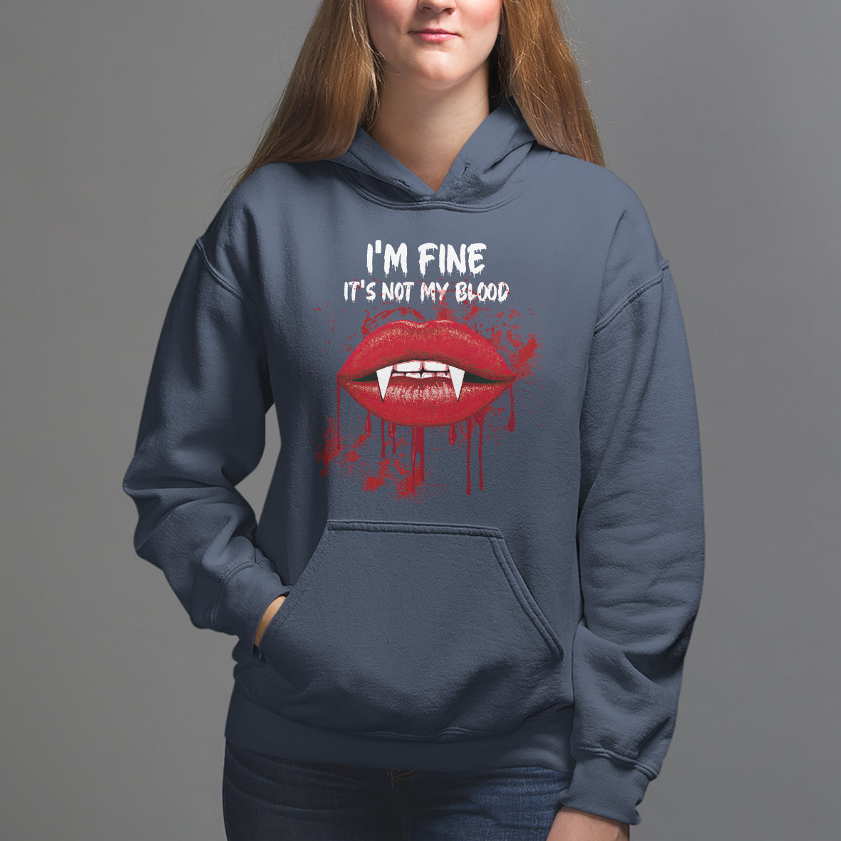 Halloween Hoodie Vampire Blood Lip I'm Fine It's Not My Blood - Wonder Print Shop
