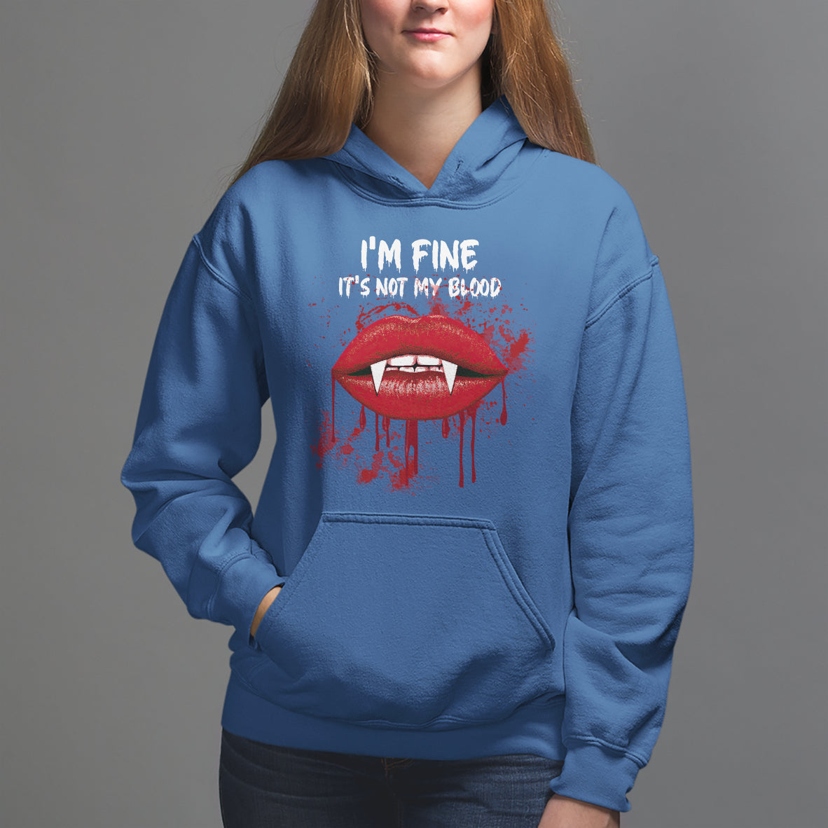 Halloween Hoodie Vampire Blood Lip I'm Fine It's Not My Blood - Wonder Print Shop