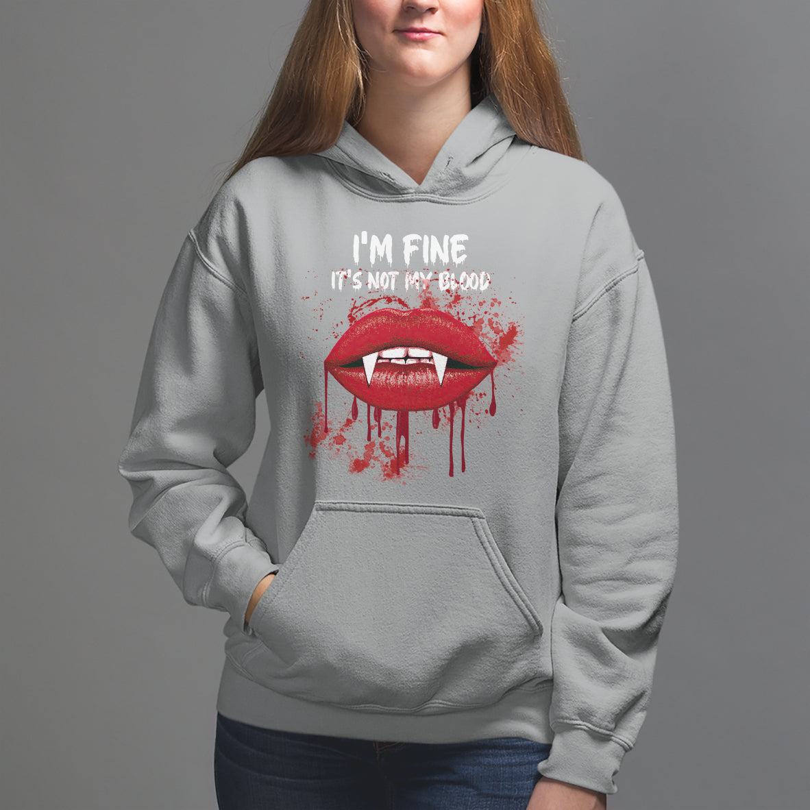 Halloween Hoodie Vampire Blood Lip I'm Fine It's Not My Blood - Wonder Print Shop