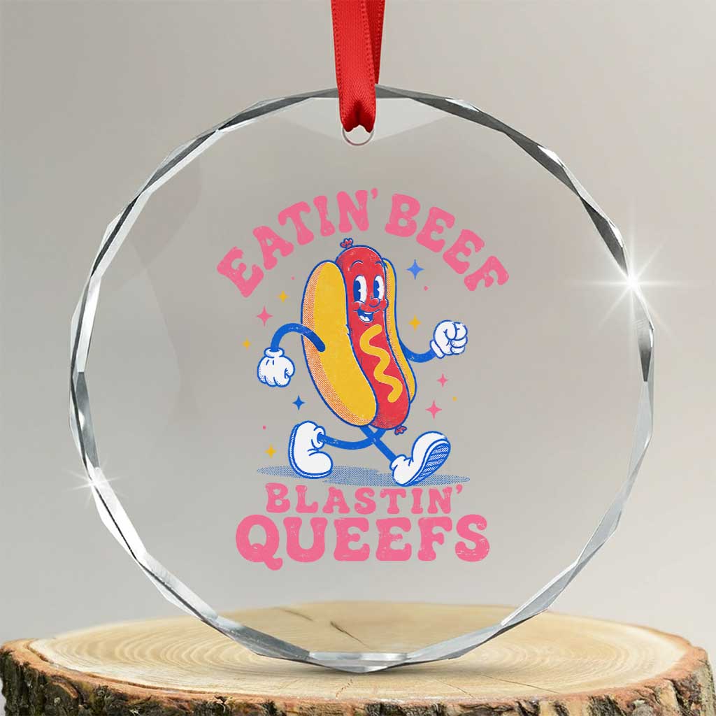 Hotdog Eatin Beef Blastin Queefs Inappropriate Crystal Glass Ornament Funny Cringe Offensive Humor