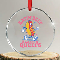 Hotdog Eatin Beef Blastin Queefs Inappropriate Crystal Glass Ornament Funny Cringe Offensive Humor