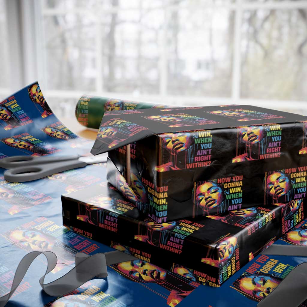 How You Gonna Win When You Aint Right Within Wrapping Paper Roll Black History