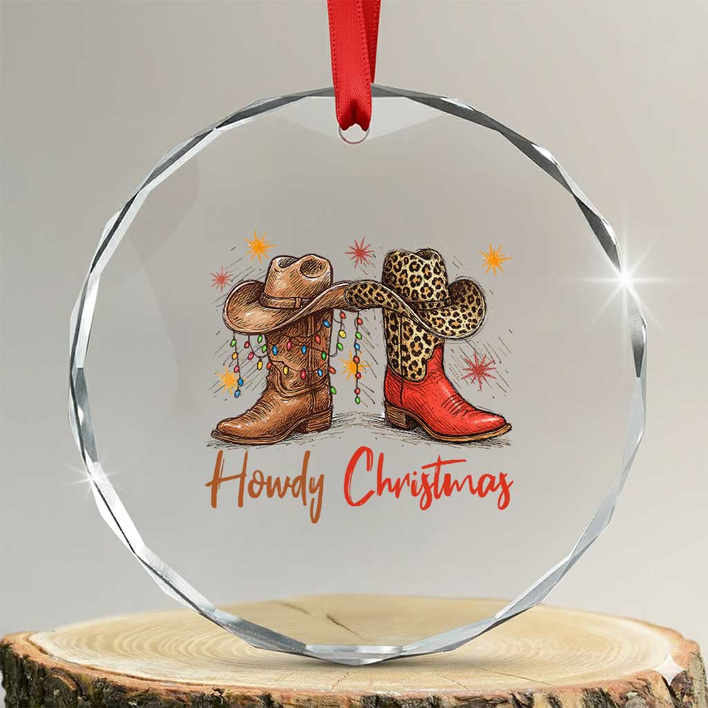 Howdy Christmas Crystal Glass Ornament Western Cowboy Boots Country - Wonder Print Shop