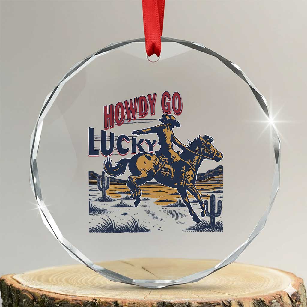 Howdy Go Lucky Crystal Glass Ornament Funny Cowboy St Patrick's Day