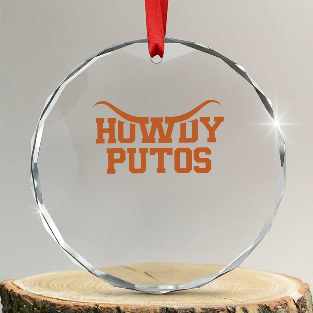 Howdy Putos Crystal Glass Ornament Funny Western Cowboy Spanish Slang - Wonder Print Shop