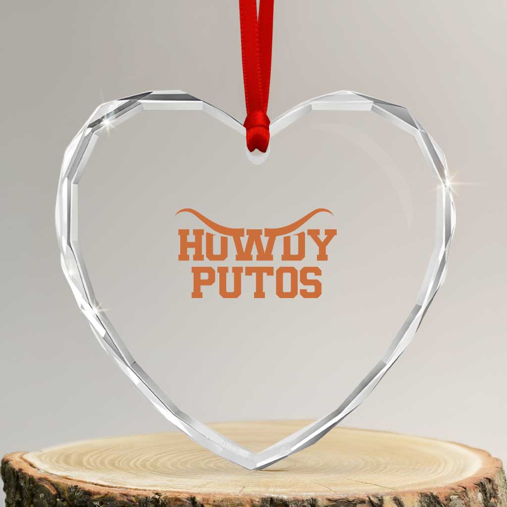 Howdy Putos Heart Crystal Glass Ornament Funny Western Cowboy Spanish Slang - Wonder Print Shop