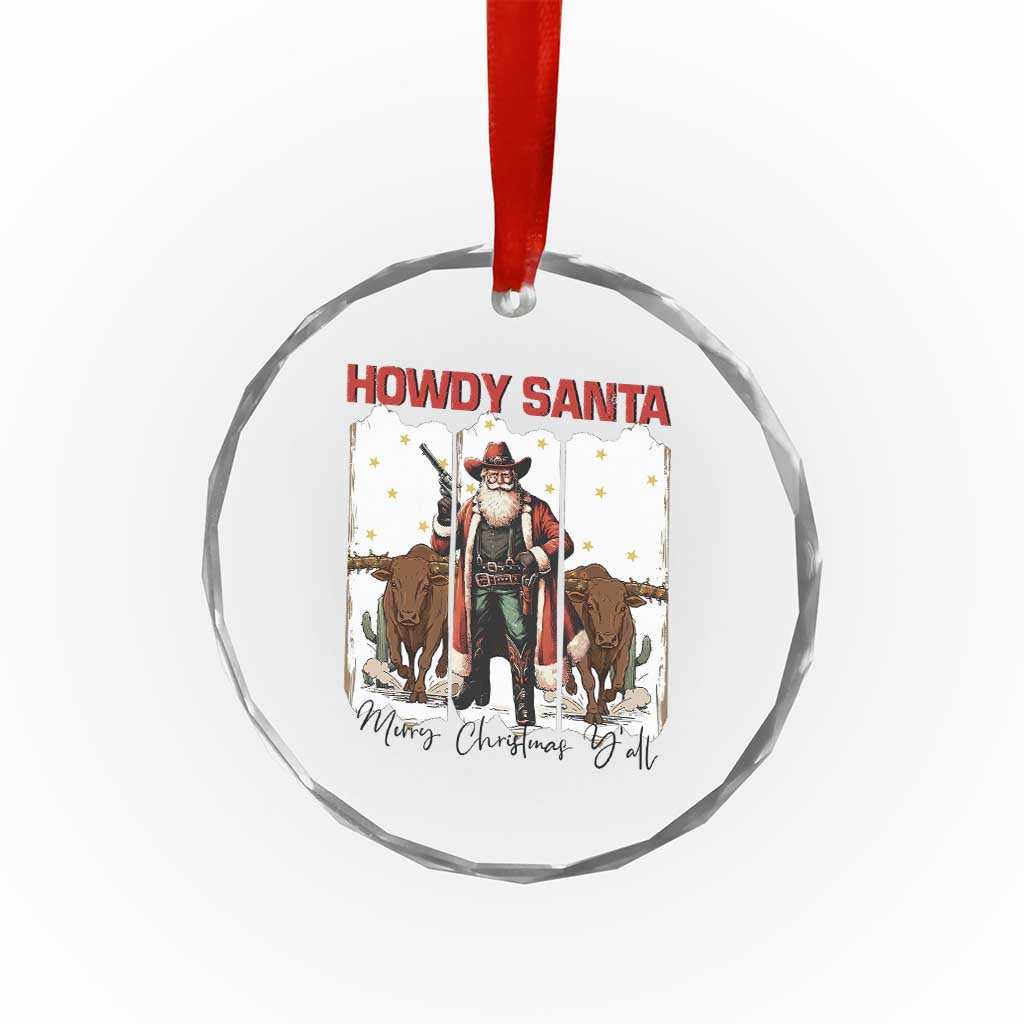 Howdy Santa Merry Christmas Y'all Crystal Glass Ornament Funny Western Bull Riding - Wonder Print Shop