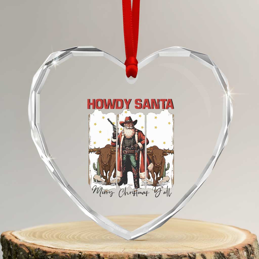 Howdy Santa Merry Christmas Y'all Heart Crystal Glass Ornament Funny Western Bull Riding - Wonder Print Shop