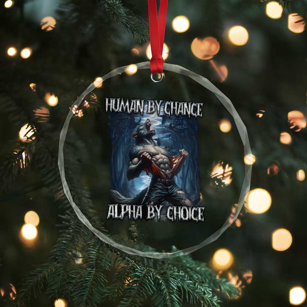 Human By Chance Alpha By Choice Wolf Crystal Glass Ornament Vintage 90s Style Wolf Sigma Emo Meme - Wonder Print Shop