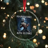 Human By Chance Alpha By Choice Wolf Crystal Glass Ornament Vintage 90s Style Wolf Sigma Emo Meme - Wonder Print Shop