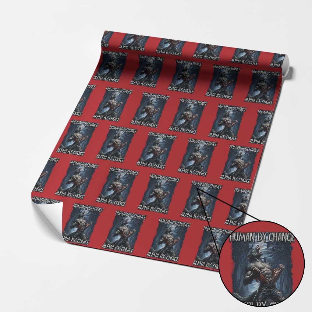 Human By Chance Alpha By Choice Wolf Wrapping Paper Roll Vintage 90s Style Wolf Sigma Emo Meme - Wonder Print Shop