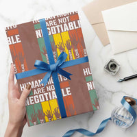 Human Rights Wrapping Paper Roll Are Not Negotiable Retro Equality Statement - Wonder Print Shop