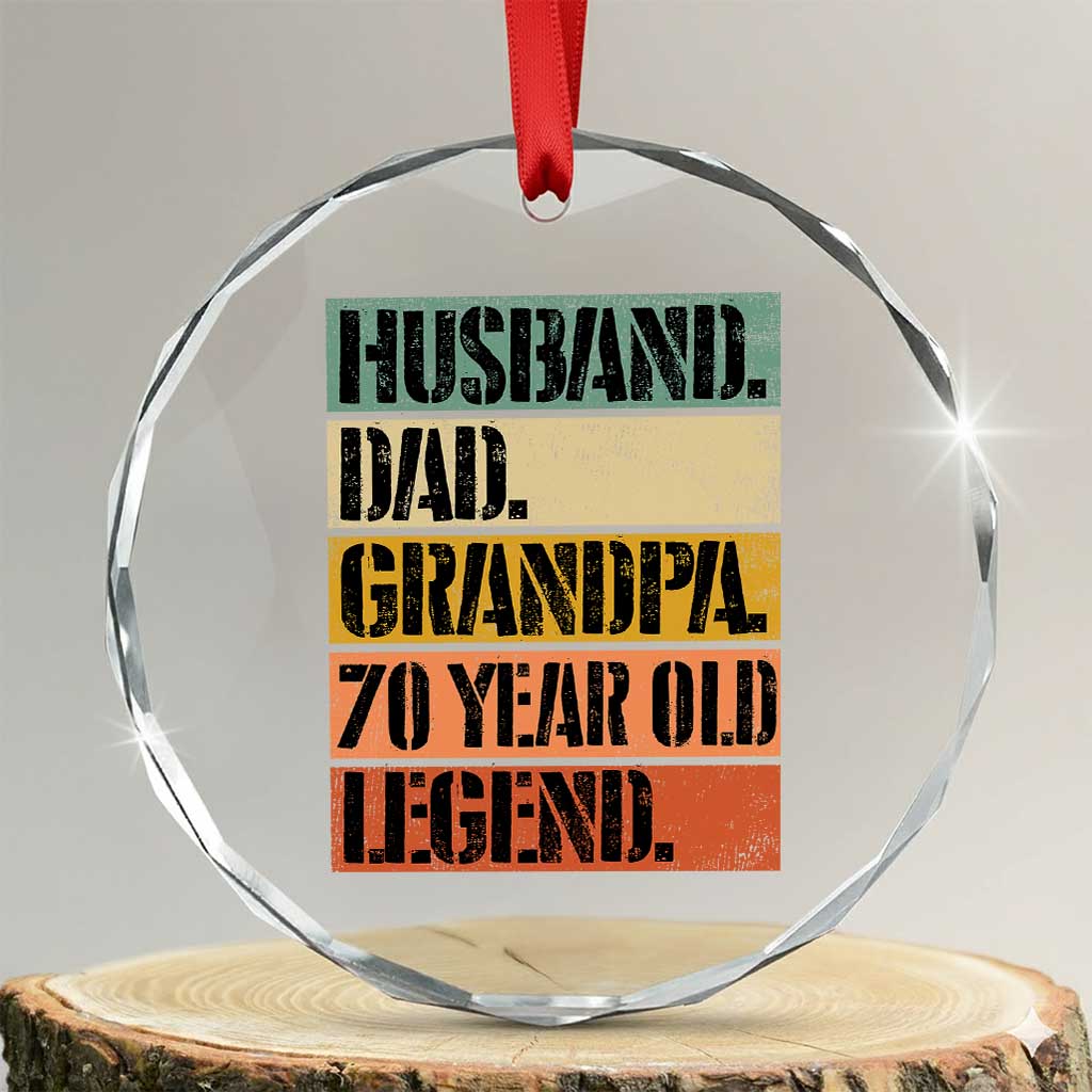 Husband Dad Grandpa 70 Year Old Legend Crystal Glass Ornament Funny 70th Birthday Fathers Day