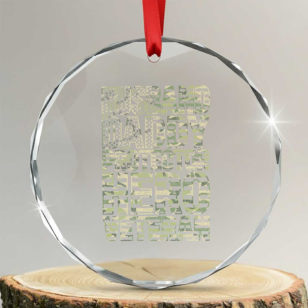 Husband Daddy Protector Hero Veteran Crystal Glass Ornament Father's Day American Flag Camouflage