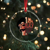 I Am Black History Crystal Glass Ornament African American Pride - Wonder Print Shop