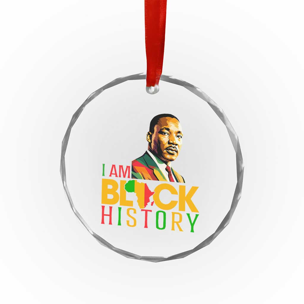 I Am Black History Crystal Glass Ornament Martin Luther Jr King African American Pride - Wonder Print Shop