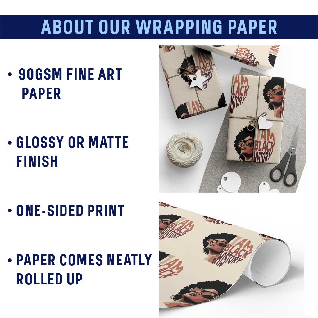 I Am Black History Wrapping Paper Roll African American Pride - Wonder Print Shop