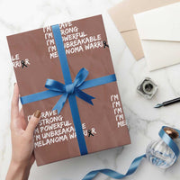 I Am Brave Strong Powerful Unbreakable Wrapping Paper Roll Melanoma Warrior Support