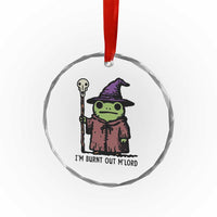 I Am Burnt Out M'lord Crystal Glass Ornament Funny Wizard Frog Meme - Wonder Print Shop