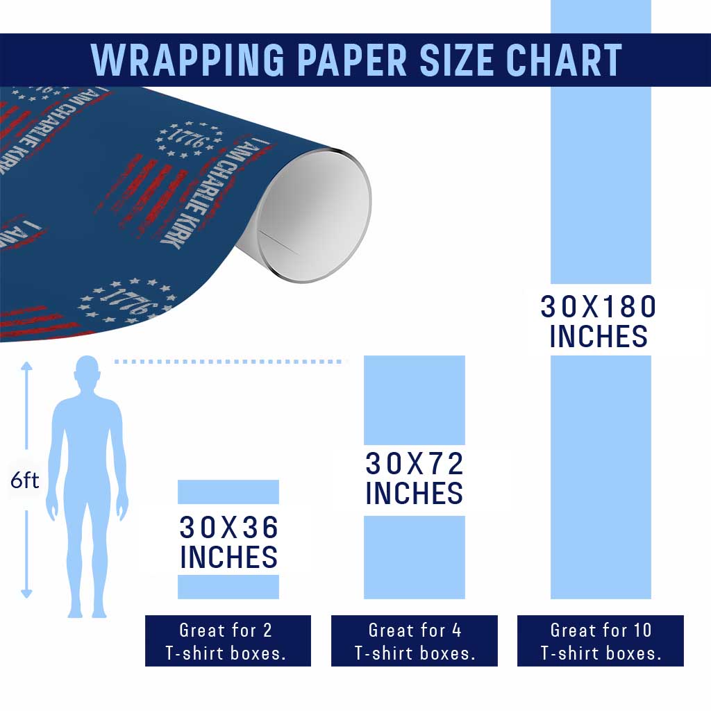 I Am Charlie Kirk Wrapping Paper Roll Freedom Vintage Old American Flag Patriotic 1776 - Wonder Print Shop