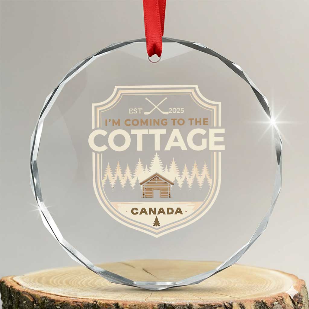 I Am Coming To The Cottage Crystal Glass Ornament Funny Romance Hockey