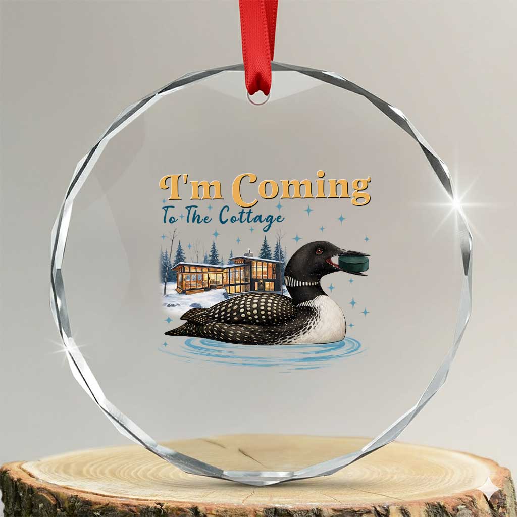 I Am Coming To The Cottage Crystal Glass Ornament Stupid Canadian Wolf Bird