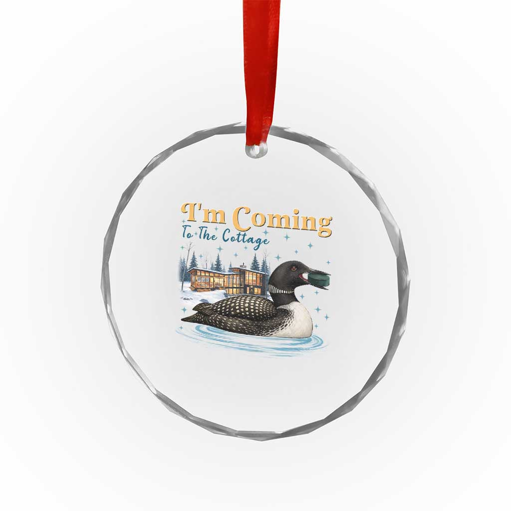 I Am Coming To The Cottage Crystal Glass Ornament Stupid Canadian Wolf Bird