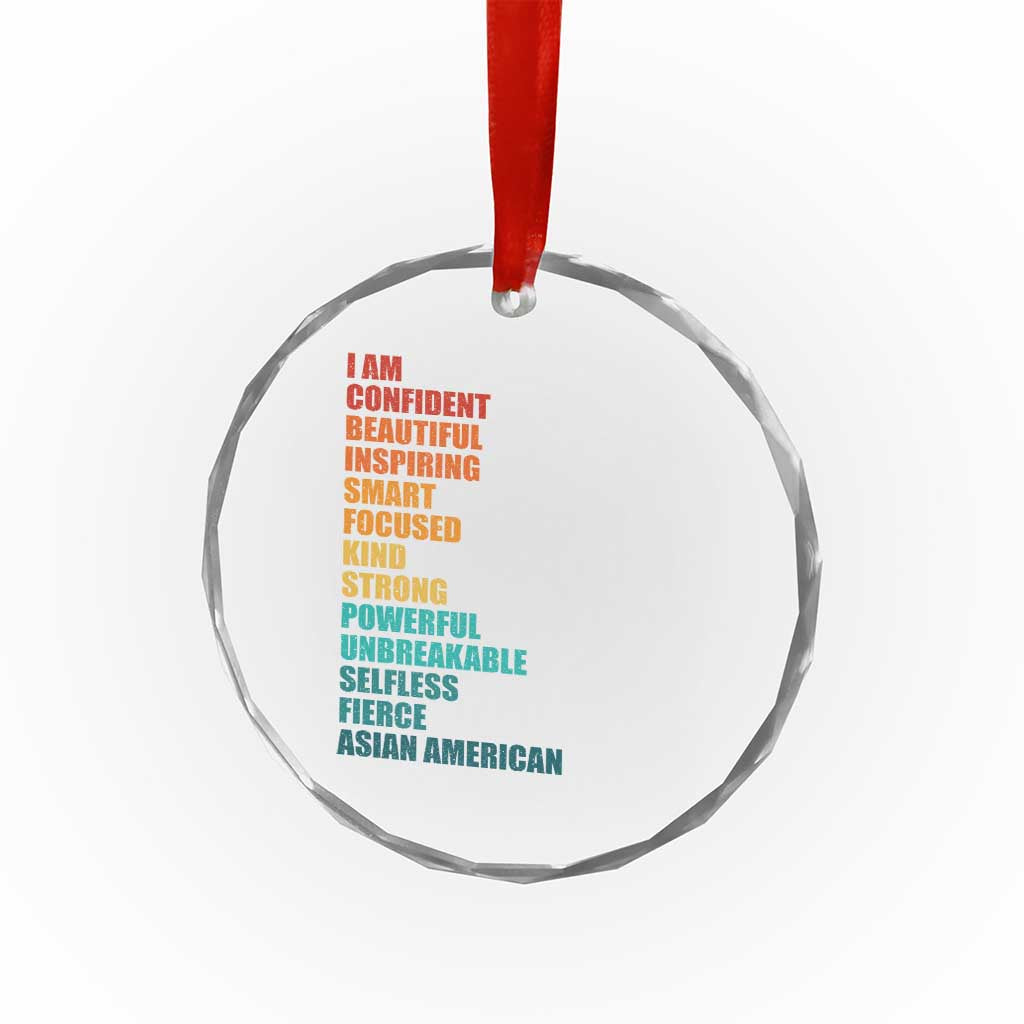 I Am Confident Beautiful Inspiring Asian American Crystal Glass Ornament AAPI Heritage Month