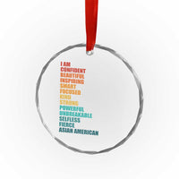 I Am Confident Beautiful Inspiring Asian American Crystal Glass Ornament AAPI Heritage Month