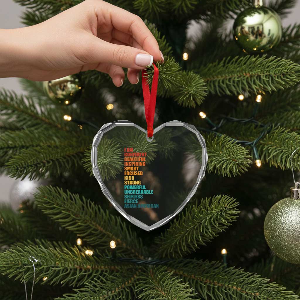 I Am Confident Beautiful Inspiring Asian American Heart Crystal Glass Ornament AAPI Heritage Month
