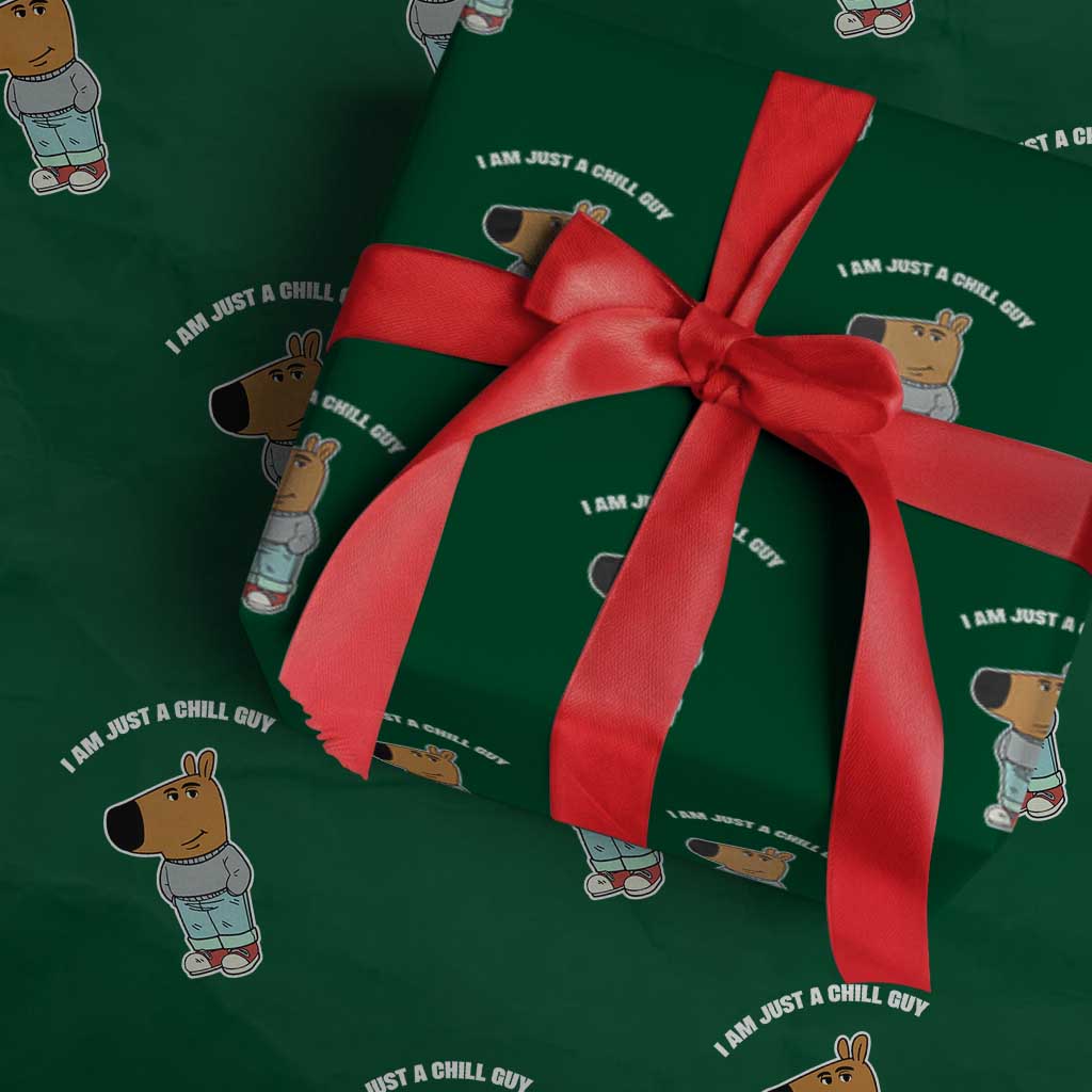I Am Just A Chill Guy Wrapping Paper Roll Funny My New Character
