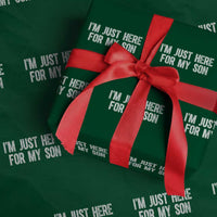 I Am Just Here For My Son Wrapping Paper Roll Funny Mom Dad