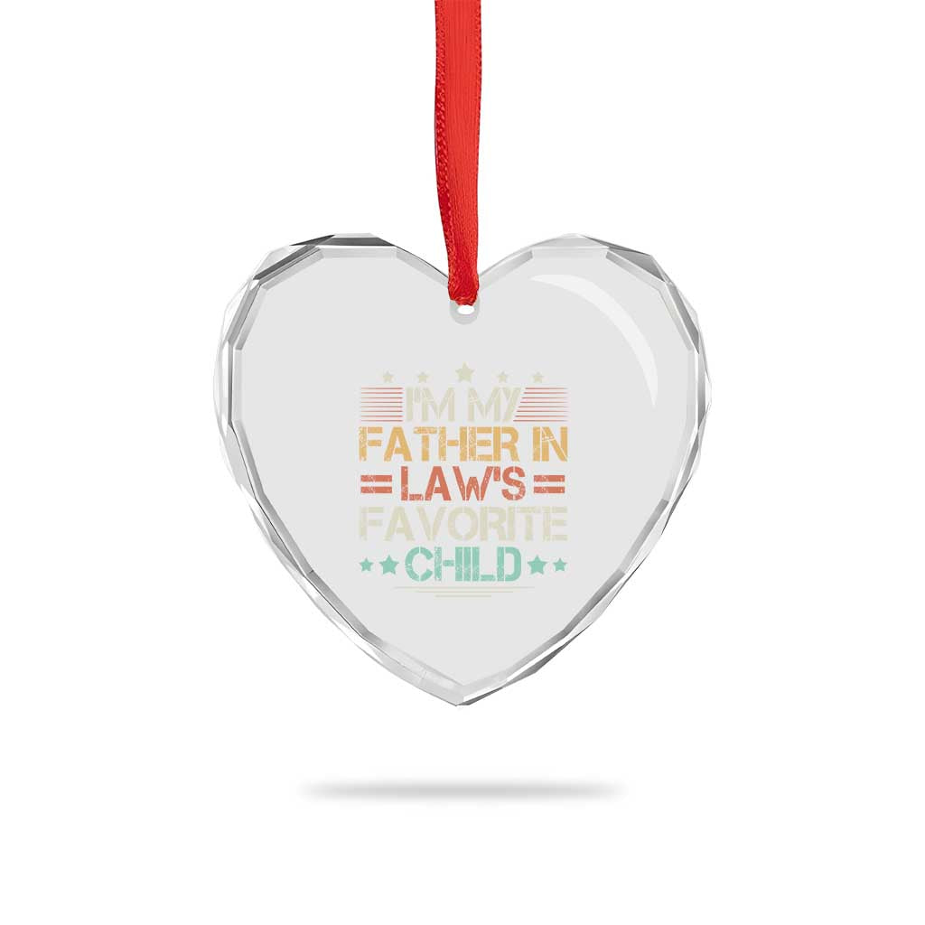 I Am My Father In Laws Favorite Child Heart Crystal Glass Ornament Family Humor - Wonder Print Shop